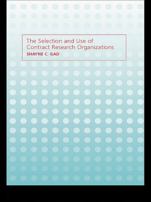 cover image of The Selection and Use of Contract Research Organizations